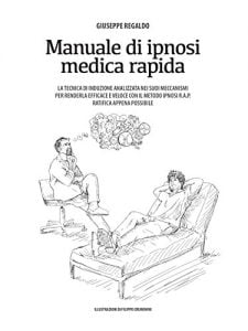 Manuale di Ipnosi medica rapida - Giuseppe Regaldo