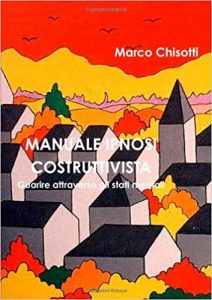 Manuale ipnosi costruttivista, di Marco Chisotti